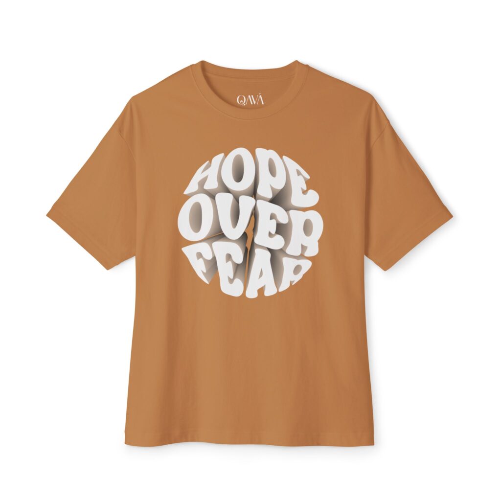 Hope Over Fear Oversized Boxy Tee