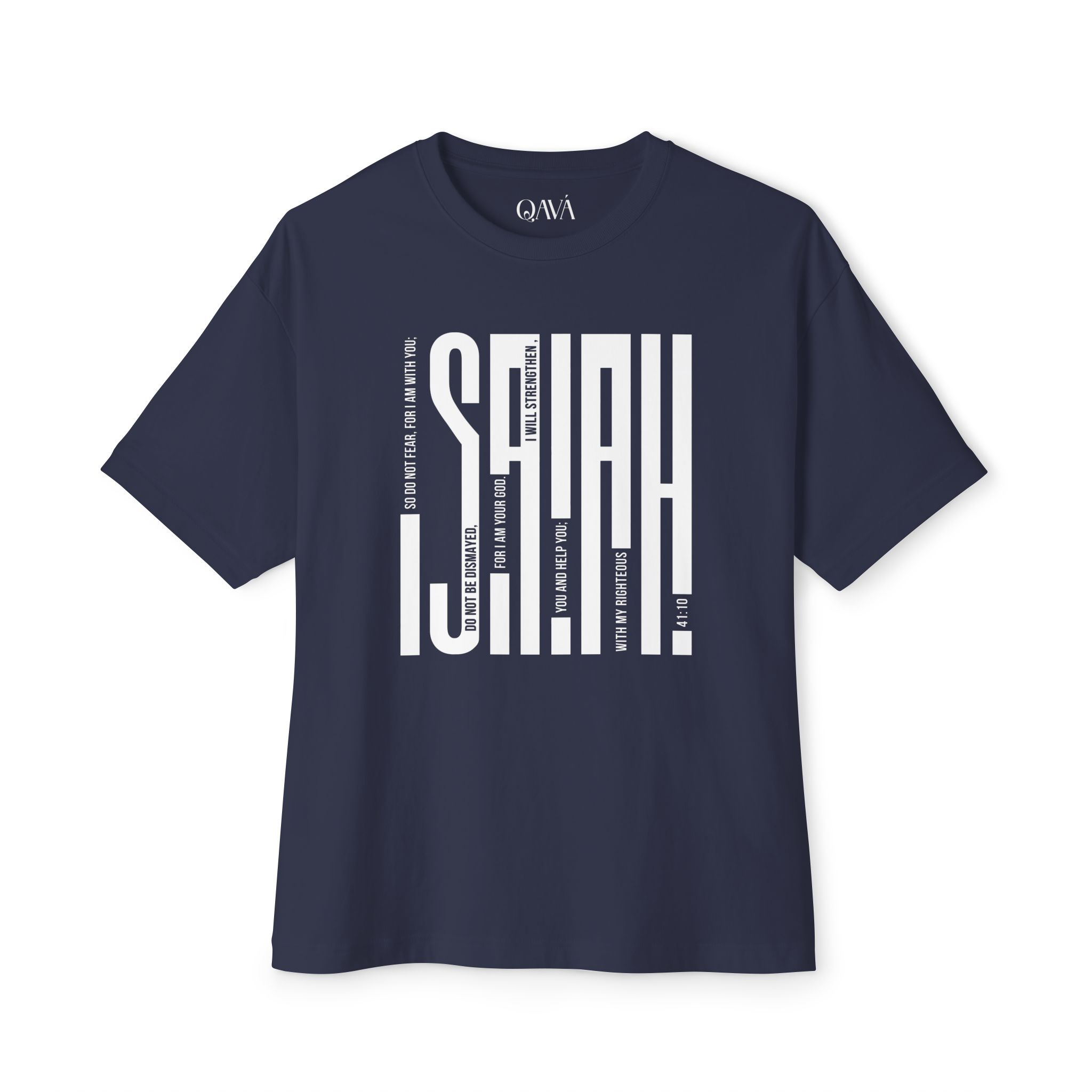 Isaiah 41:10 Christian Oversized T-Shirt